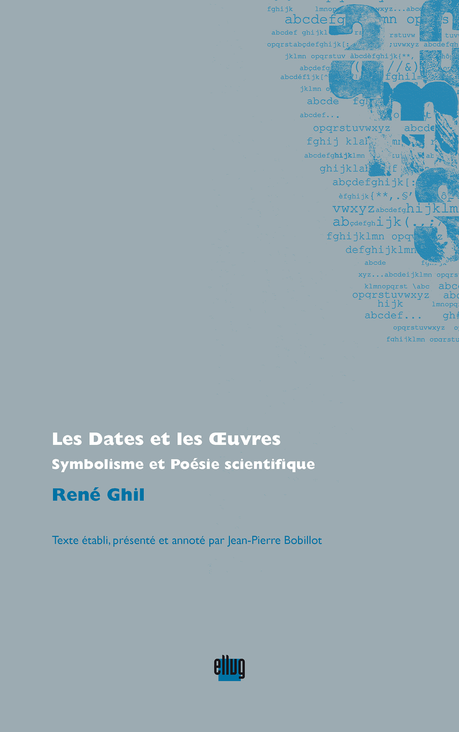 Couverture Dates et oeuvres de René Ghil