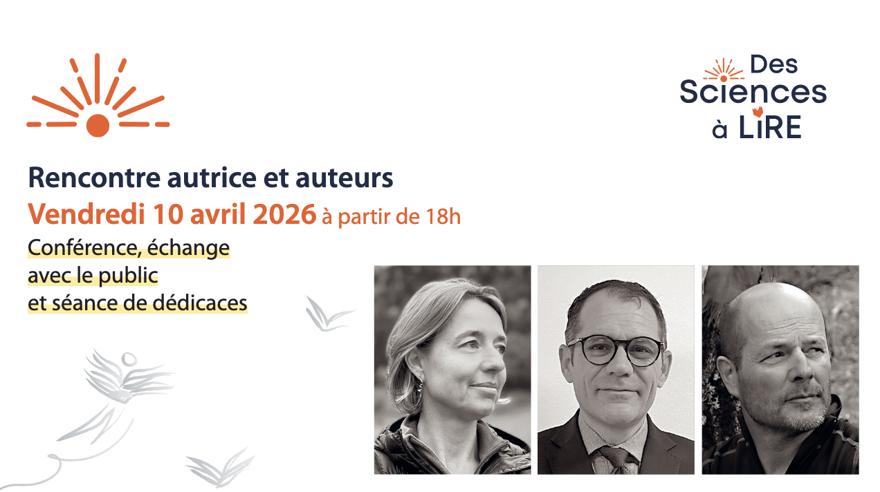 Rencontre #2 - Des sciences à lire : que nous apprennent les aventuriers de l'extrême pour mieux vivre l'incertitude ?