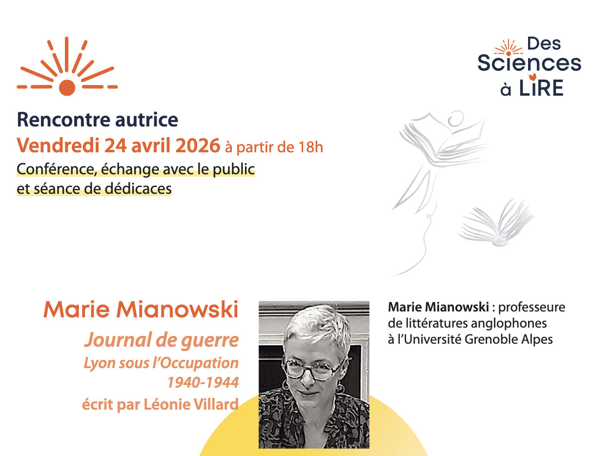 Rencontre #4 -Des sciences à lire : Un journal intime inédit pour redécouvrir le quotidien sous l'Occupation à Lyon