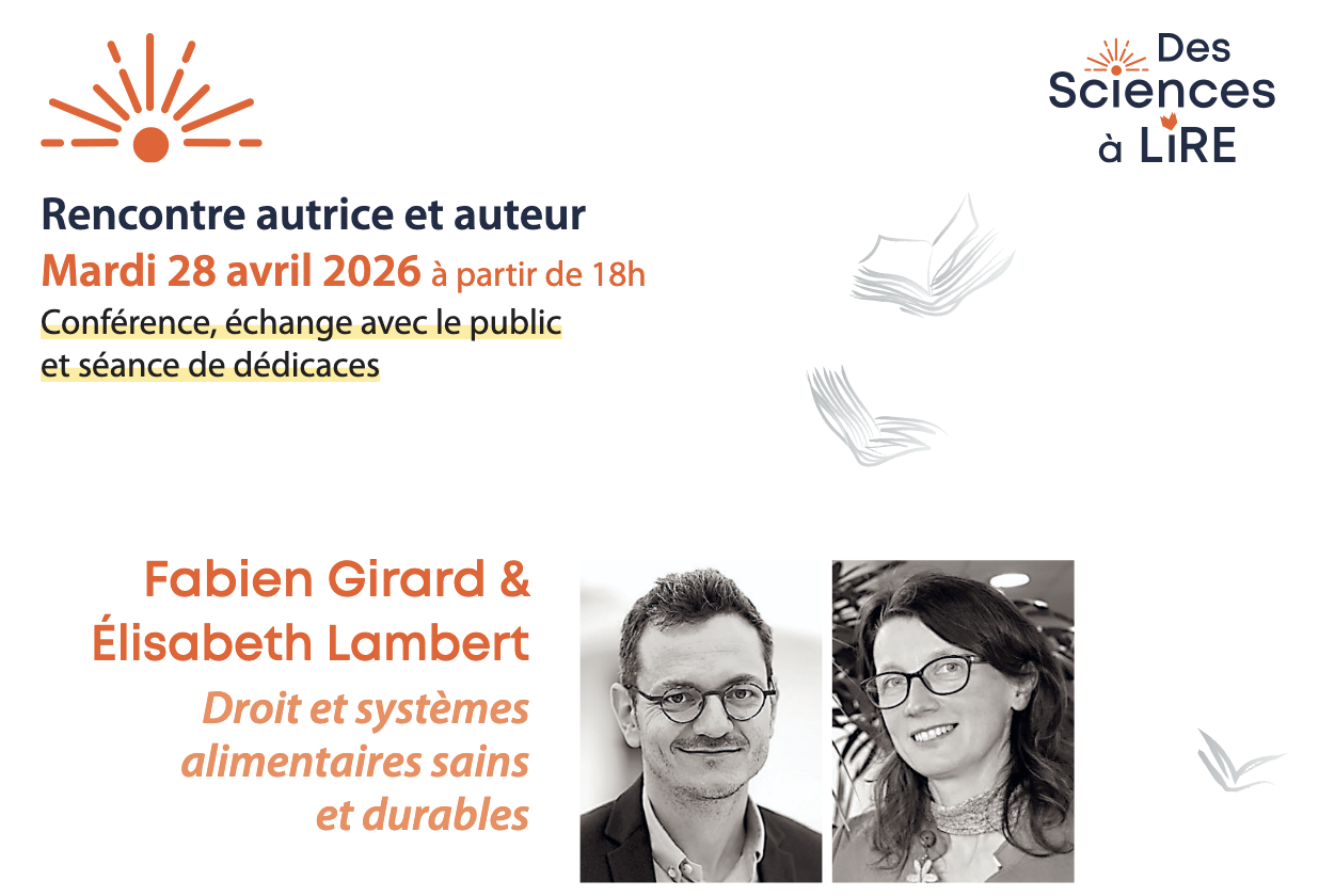 Rencontre #5 -Des sciences à lire : Comment repenser nos façons de produire et de consommer pour mieux protéger notre santé et le vivant ?