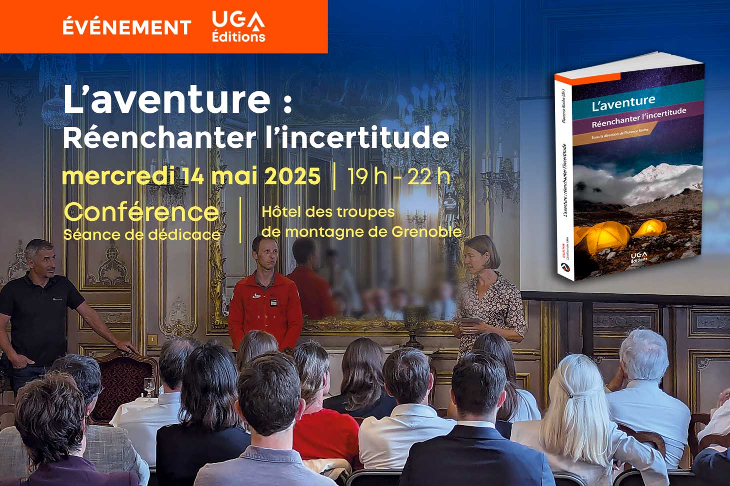 L’aventure, réenchanter l’incertitude : soirée de réflexion à l’Hôtel des troupes de montagne