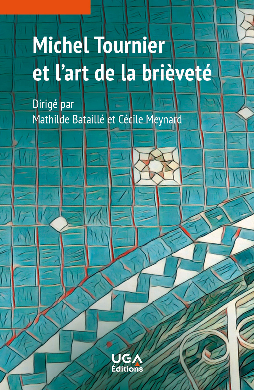 Michel Tournier et l’art de la brièveté