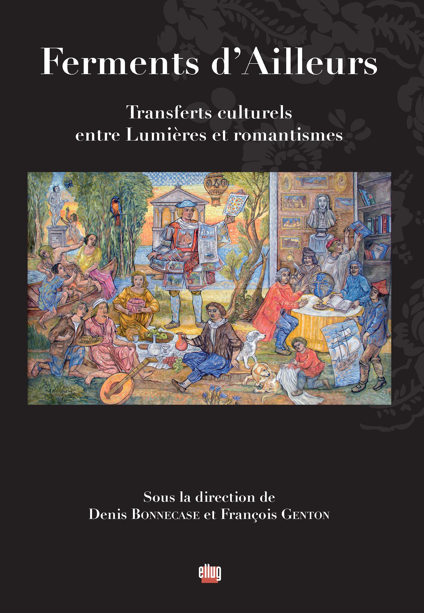 Couverture Ferments d'ailleurs, transferts culturels