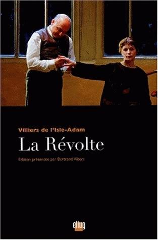 Couverture La révolte - Villiers de l'Isle Adam