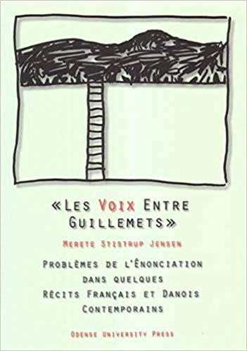 Couverture Les Voix entre guillemets : problèmes de l'énonciation dans quelques récits français et danois contemporains