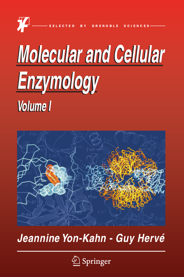 Molecular and Cellular Enzymology - Volume 1