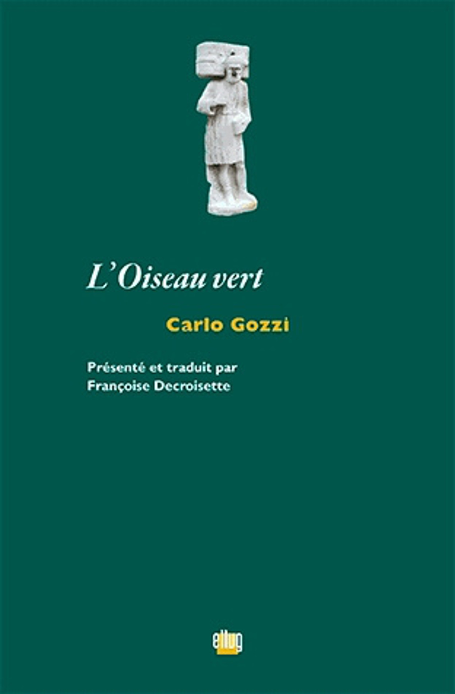 Couverture L'Oiseau vert de Carlo Gozzi