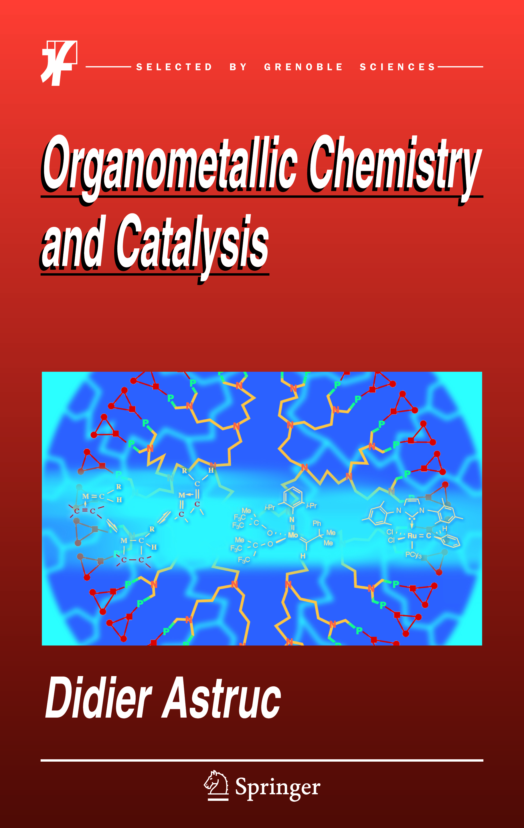 Organometallic Chemistry and Catalysis