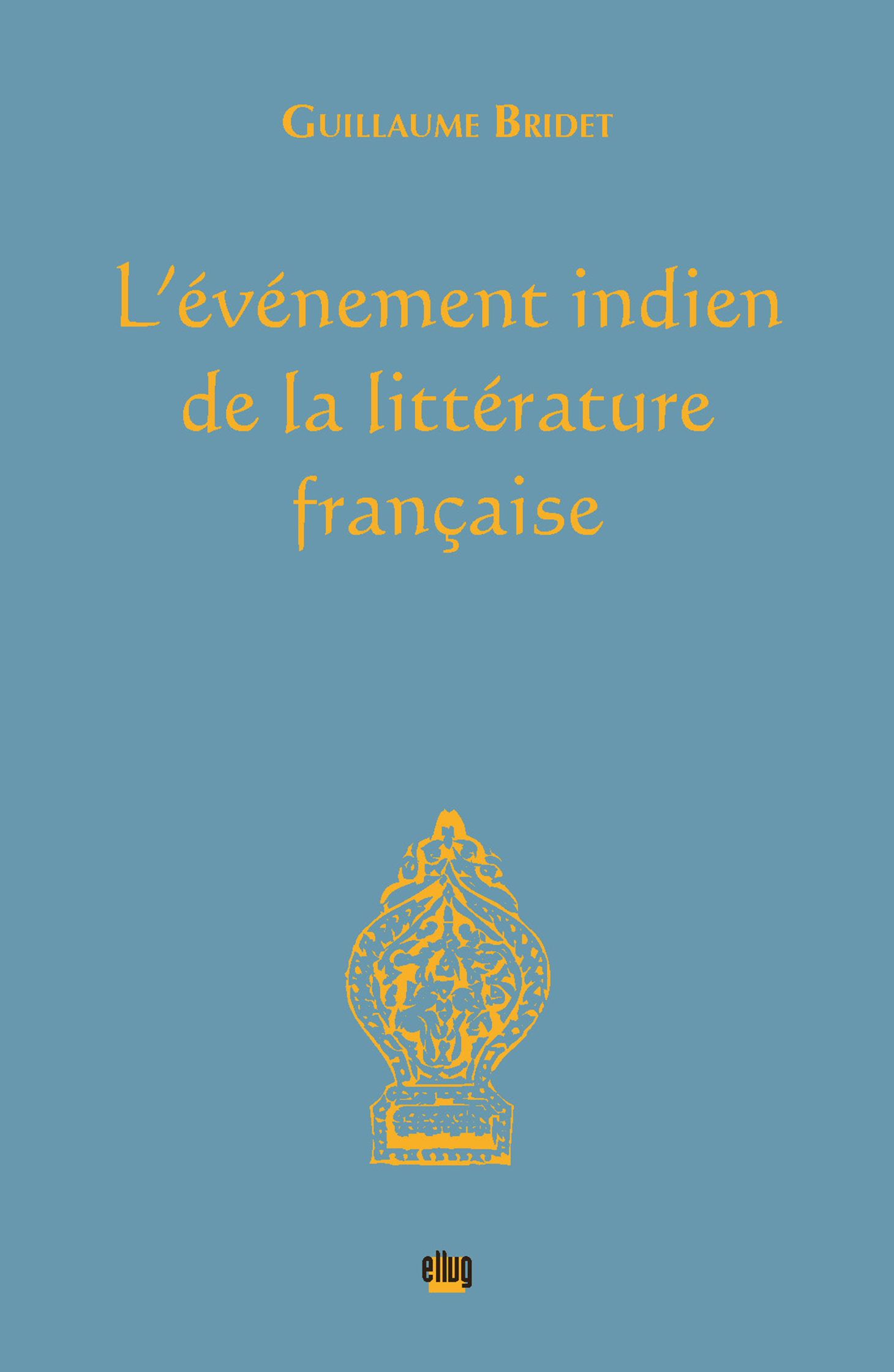 Couverture L'événement indien de la littérature française