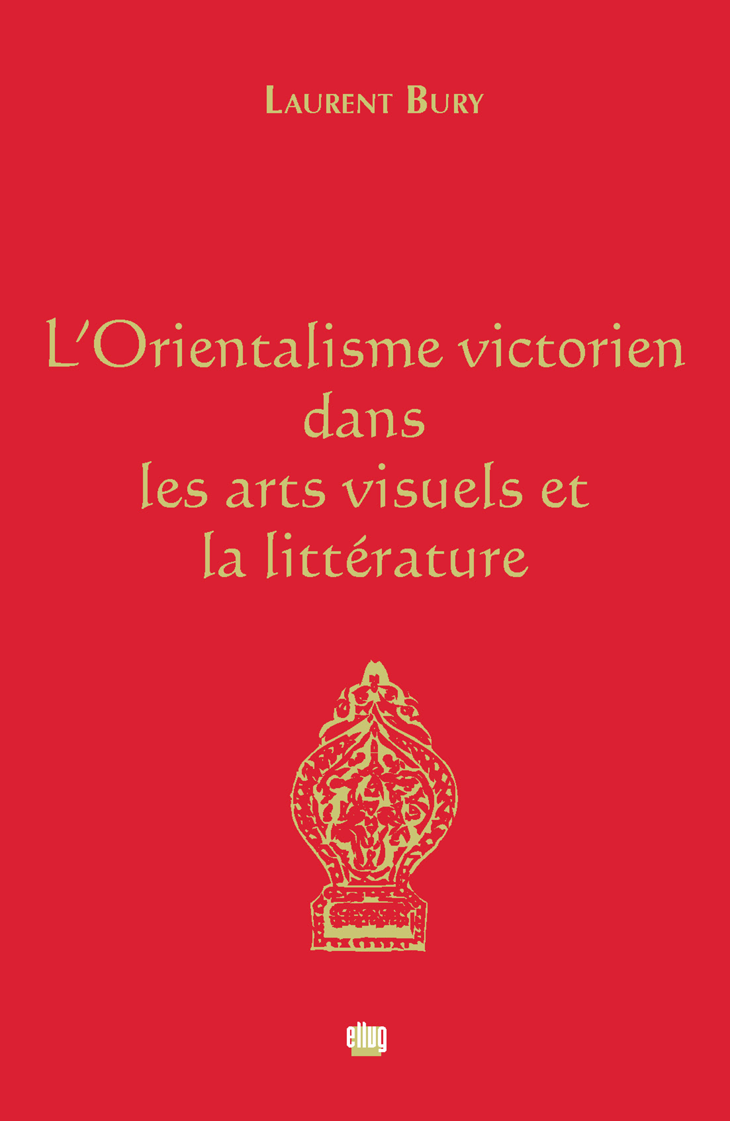 Couverture l'Orientalisme victorien