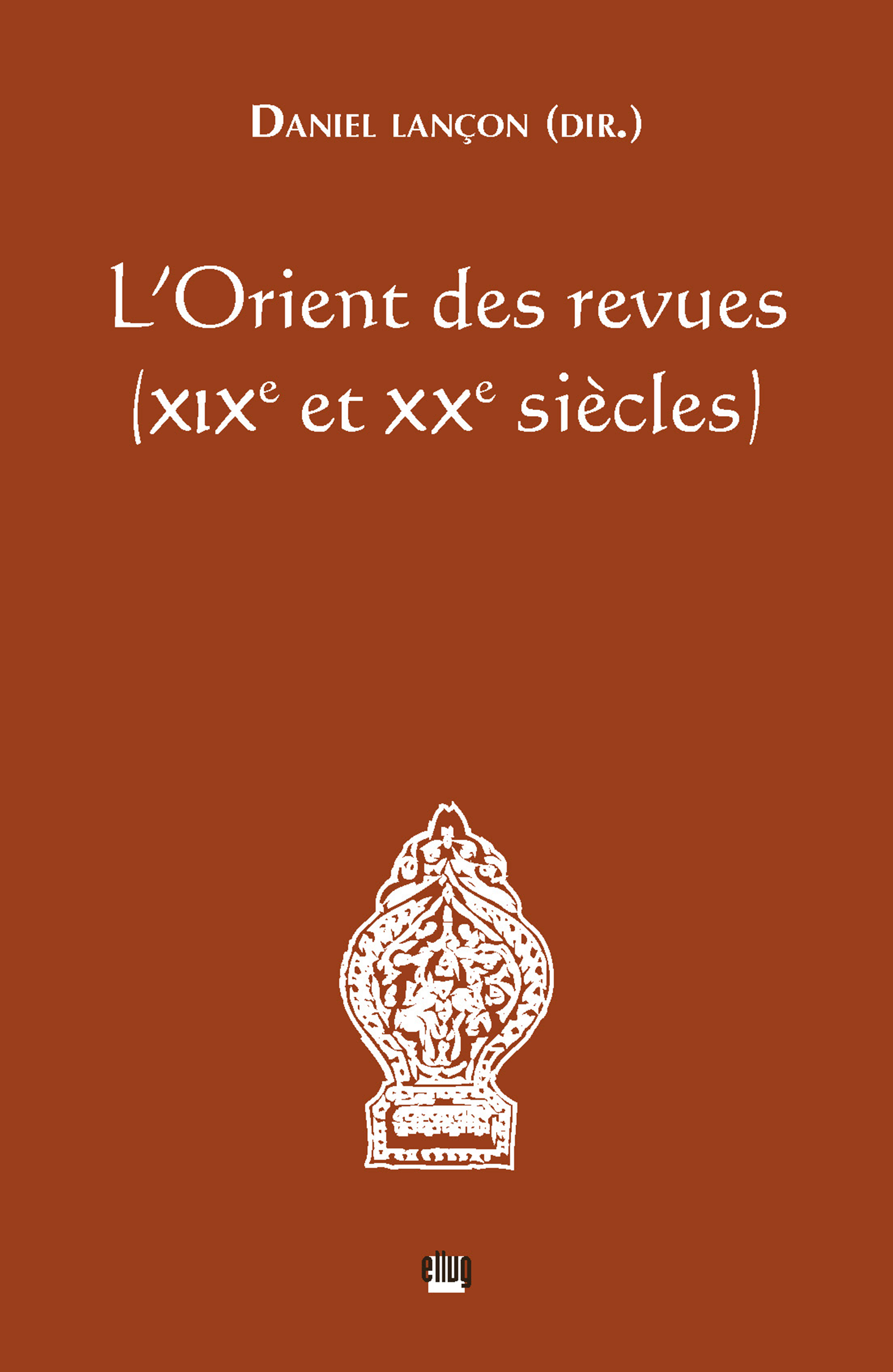 Couverture l'Orient des revues