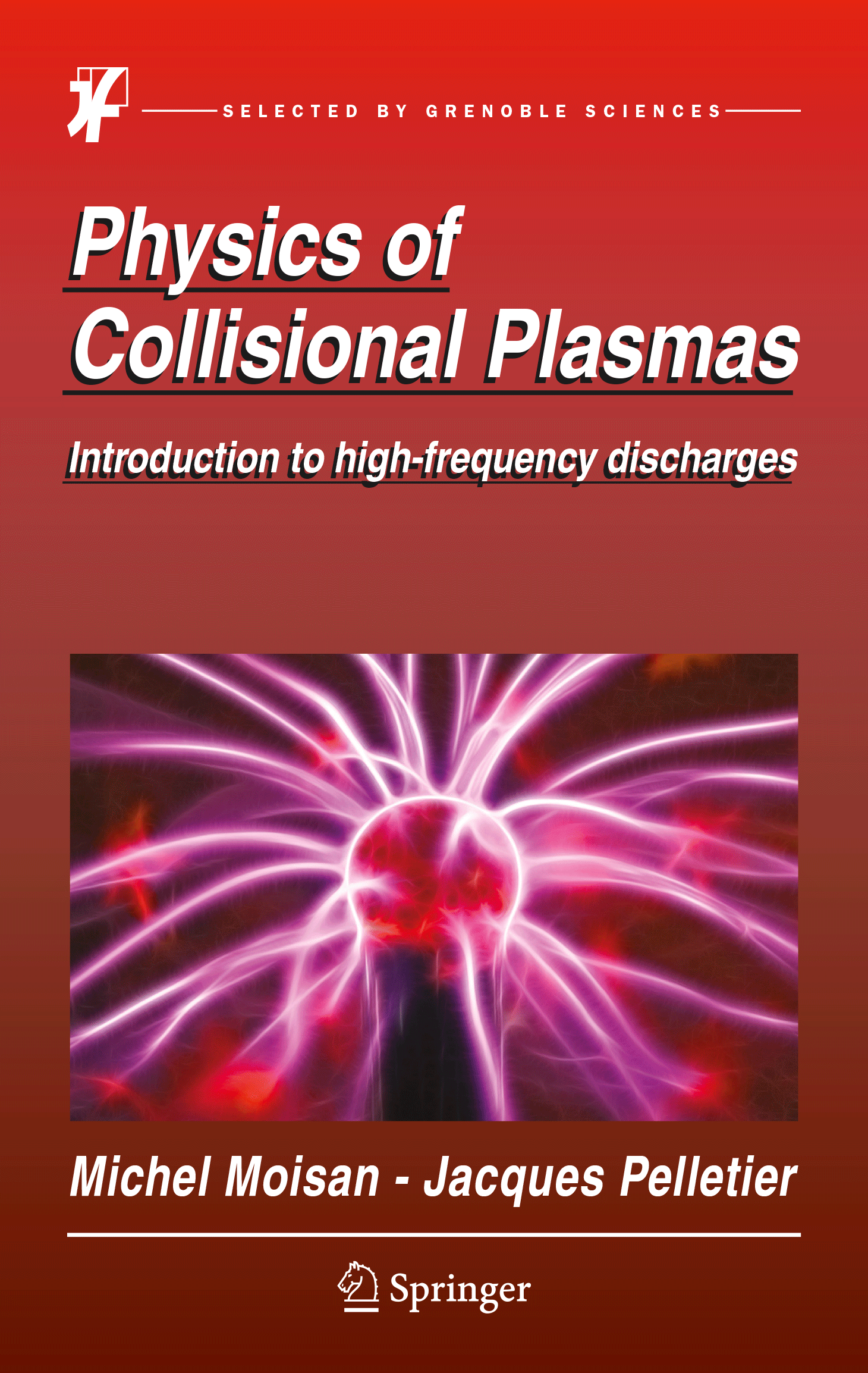 Physics of Collisional Plasmas