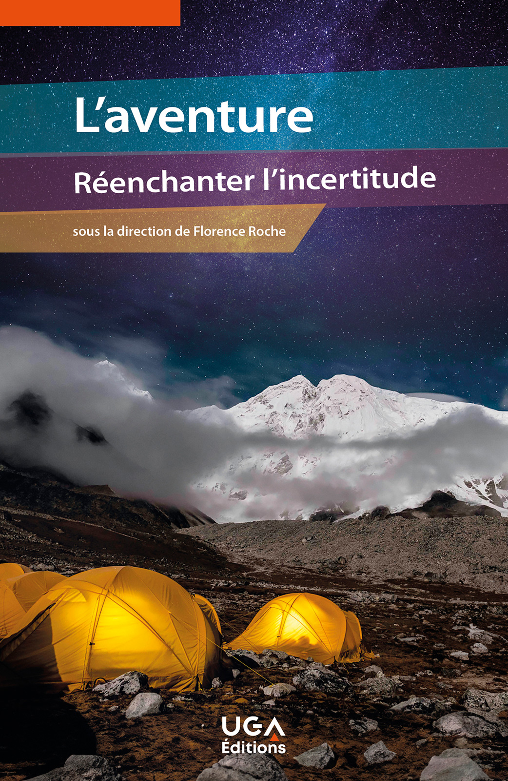 Aventure : réenchanter l'incertitude