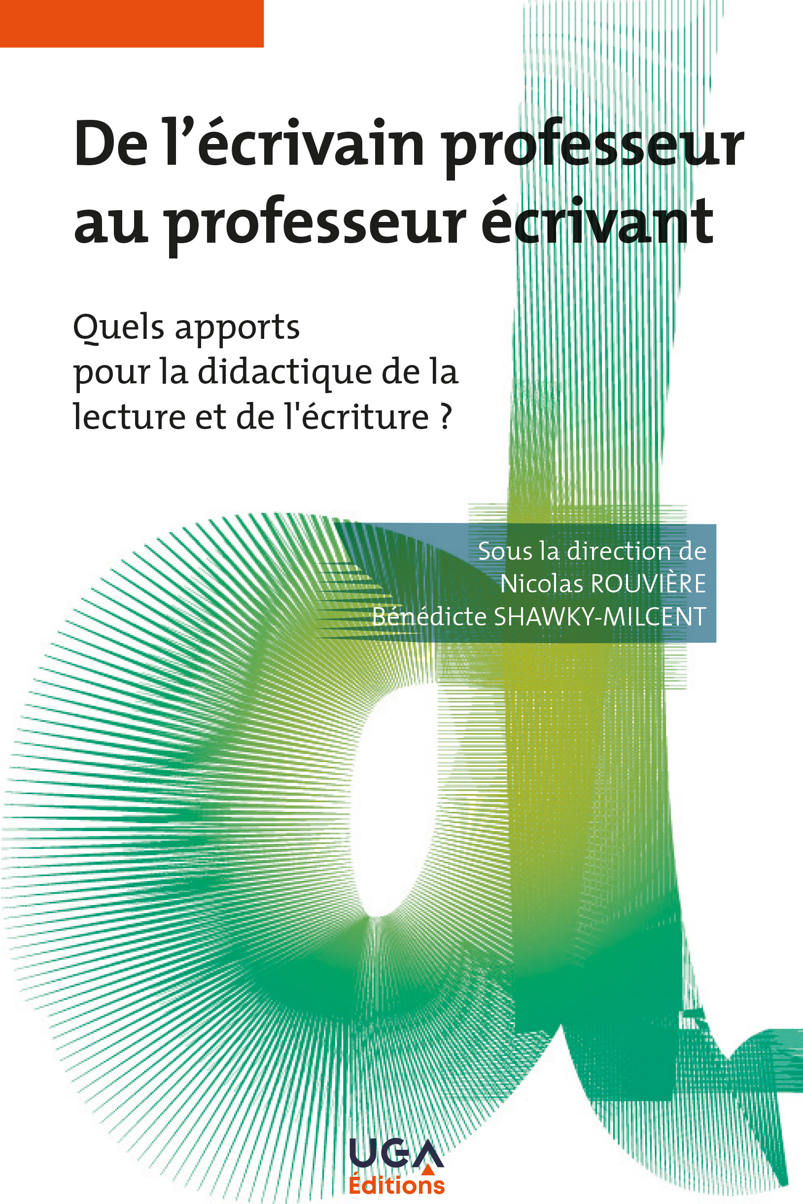 De l’écrivain professeur au professeur écrivant