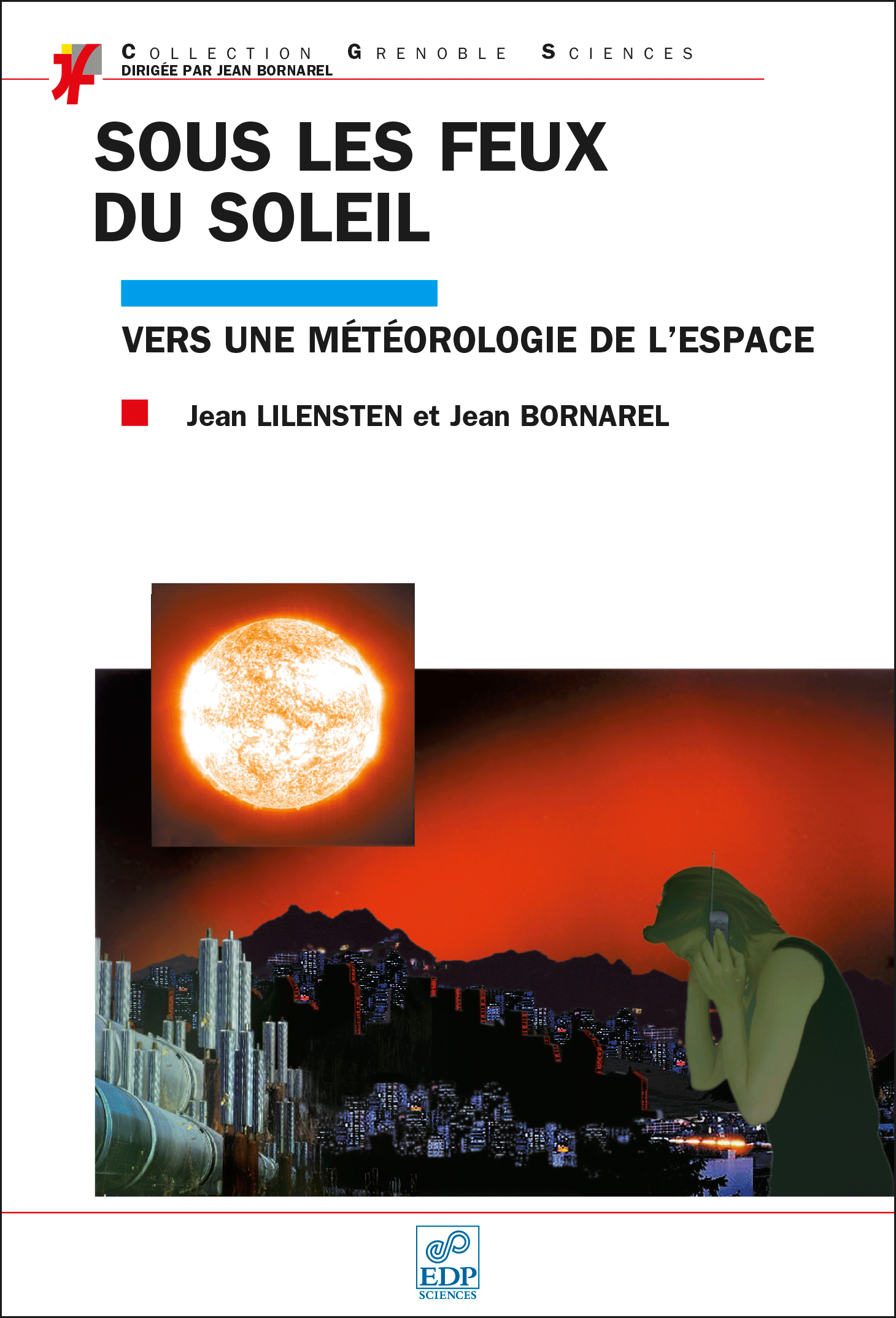 Vers une météorologie de l'espace