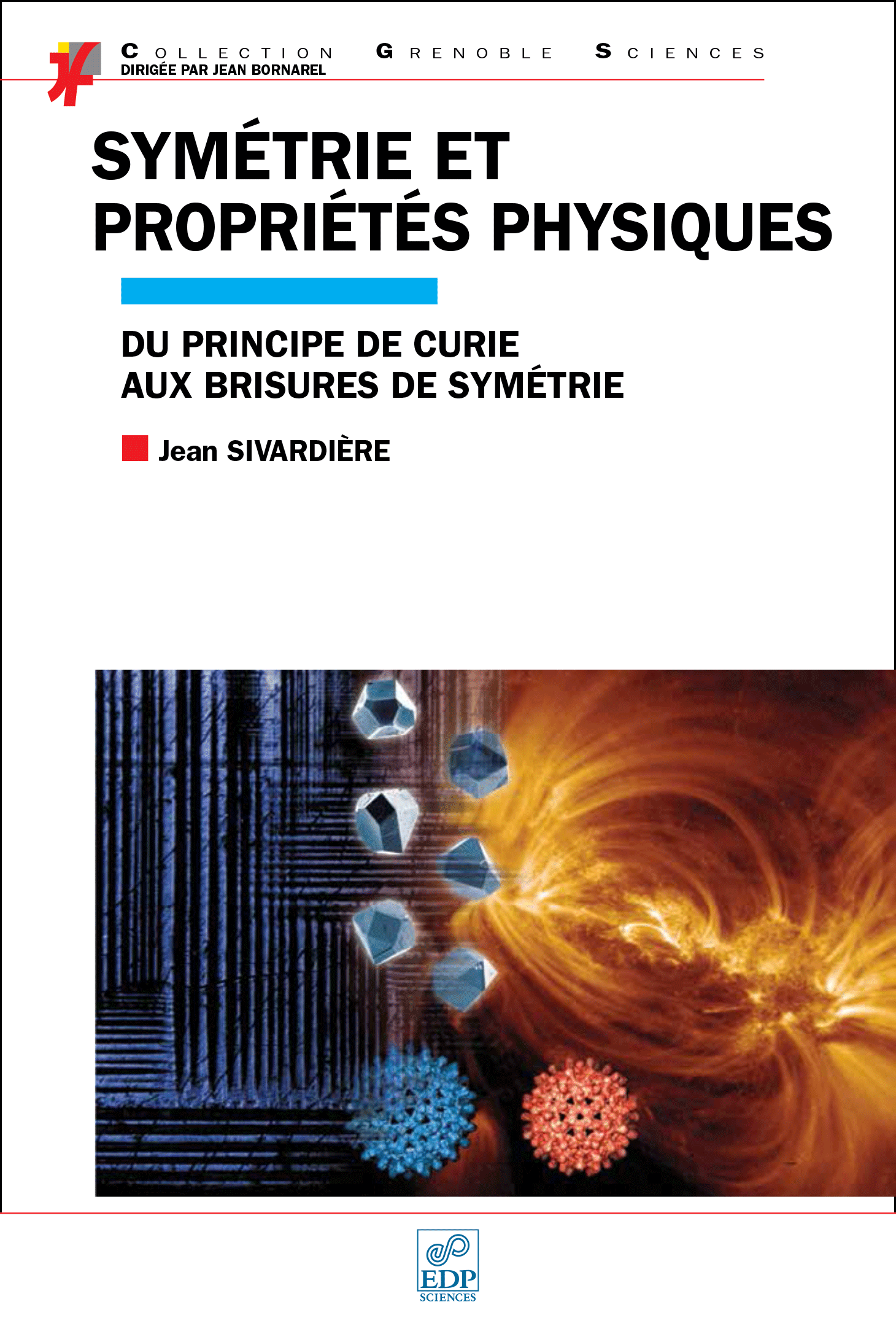 Couverture Symétrie et propriétés physiques