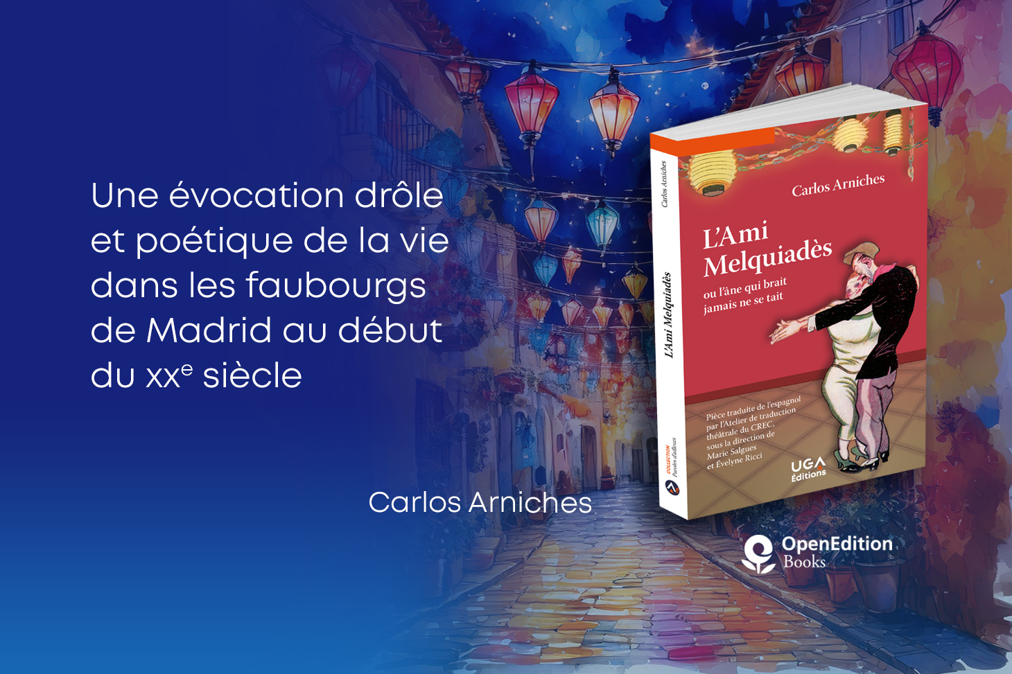 L'ami Melquiadès, ou l'âne qui brait jamais ne se tait